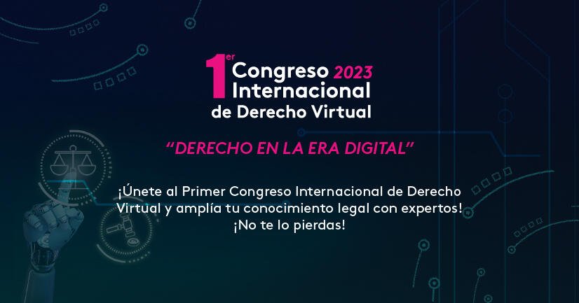 Primer Congreso Internacional de Derecho Virtual
